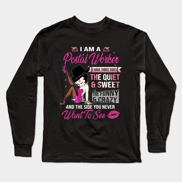 I Am A Postal Worker Long Sleeve T-Shirt by janayeanderson48214